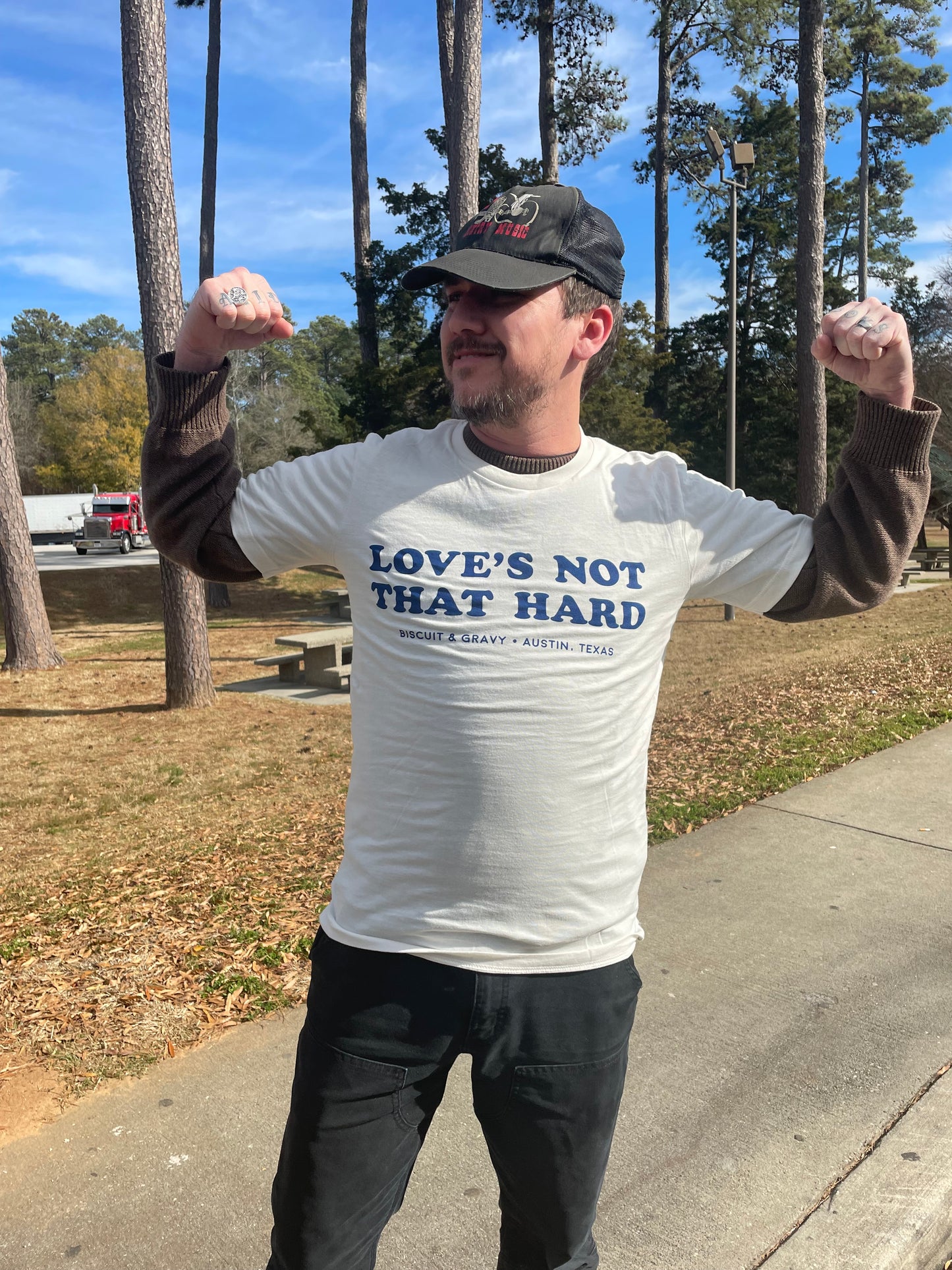 Loves Not That Hard - Biscuit and Gravy Tee